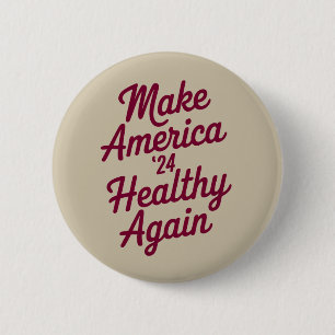 Badge Rond 5 Cm MAHA Rendre l'Amérique en santé patriotique