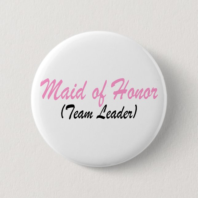 Badge Rond 5 Cm Maid Of Honor (Chef D'Équipe) (Devant)