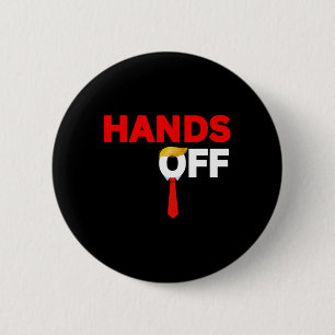 Badge Rond 5 Cm Main hors de la protestation politique Anti-trump