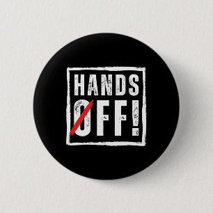 Badge Rond 5 Cm Mains loin de la protestation Résistance du 5 avri