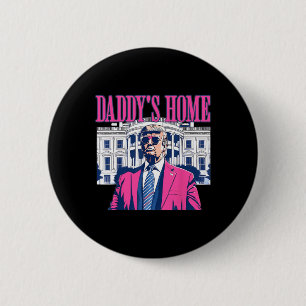 Badge Rond 5 Cm Maison de papa Maison Blanche Pink Trump élection