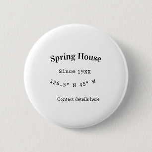 Badge Rond 5 Cm maison de printemps etc. Date année coordonnées pe