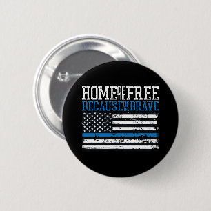 Badge Rond 5 Cm Maison des libres grâce aux braves Drapeau USA