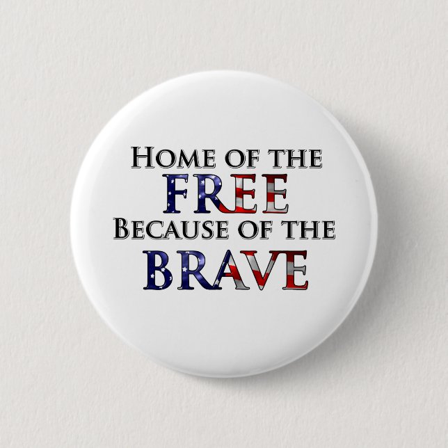 Badge Rond 5 Cm Maison du libre en raison du courageux (Devant)