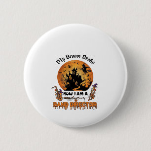 Badge Rond 5 Cm Maison hantée Halloween directeur fanfare balai ca