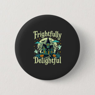 Badge Rond 5 Cm Maison Hantée Halloween Effroyablement Délicieuse