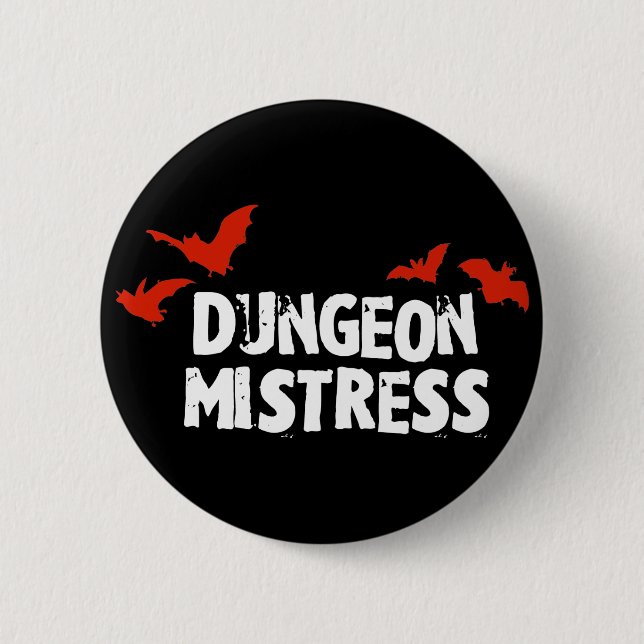 Badge Rond 5 Cm Maîtresse de cachot (Devant)