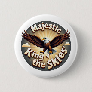 Badge Rond 5 Cm Majestic King of the Skies