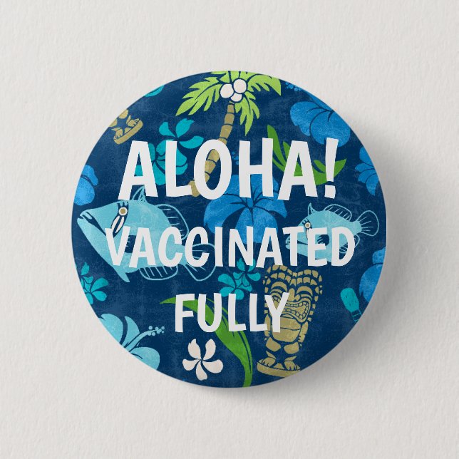 Badge Rond 5 Cm Makapuu Beach Hawaiian Batik Aloha Vaccinated (Devant)