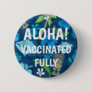 Badge Rond 5 Cm Makapuu Beach Hawaiian Batik Aloha Vaccinated