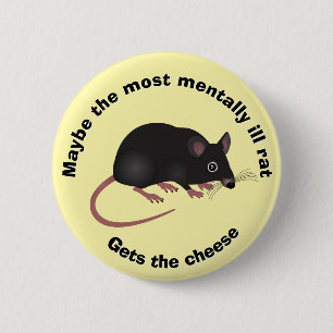 Badge Rond 5 Cm Maladie mentale rat 2 bouton