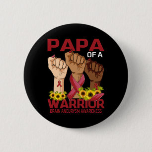 Badge Rond 5 Cm Mâle Papa D'Un Guerrier Cerveau Aneurysme Sensibil