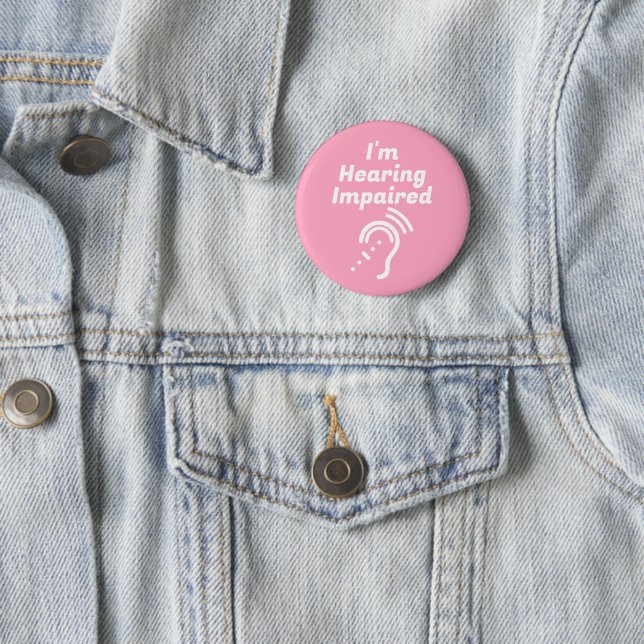 Badge Rond 5 Cm Malentendant Prière d'être Patient (En situation)