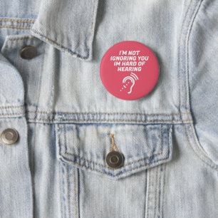 Badge Rond 5 Cm Malentendant, Veuillez être Patient