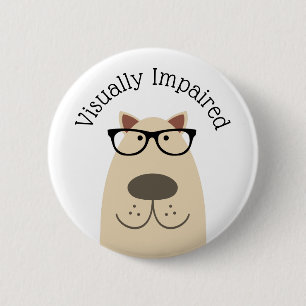 Badge Rond 5 Cm Malvoyant