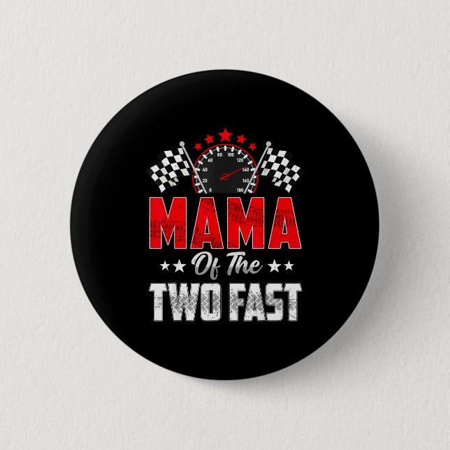 Badge Rond 5 Cm Mama Of The Two Fast 2nd Birthday Racing Car Famil (Devant)
