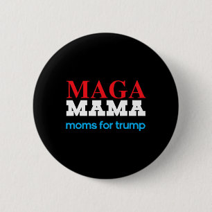 Badge Rond 5 Cm Mama Shirt For Moms Pour Trump Patriotic 2020 Elec