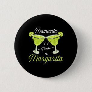 Badge Rond 5 Cm Mamacita A Besoin De Margarita Funny Cinco De Mayo