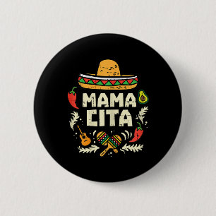 Badge Rond 5 Cm Mamacita Famille Cinco De Mayo Tenue Couple Mexi