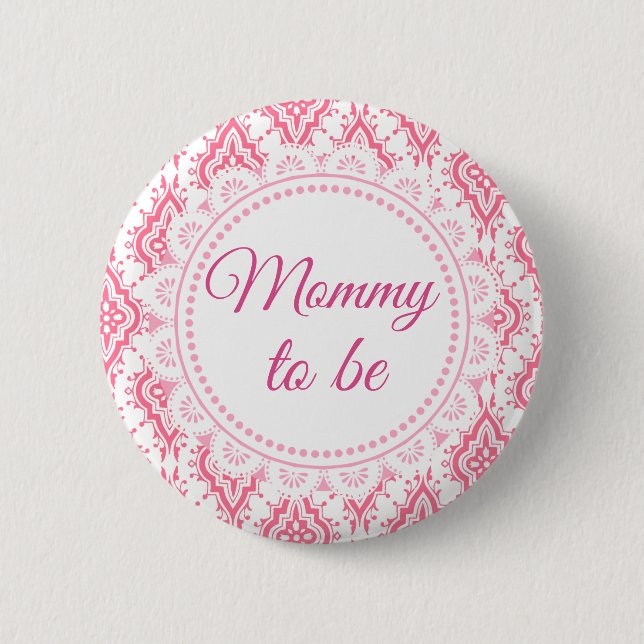 Badge Rond 5 Cm Maman à être rose Lacey Baby shower Button (Devant)