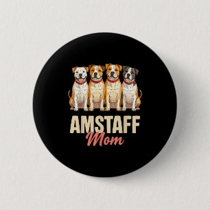 Badge Rond 5 Cm Maman American Staffordshire amoureuse des animaux