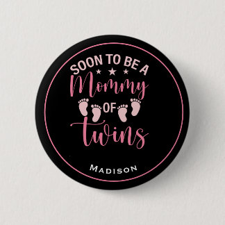 Badge Rond 5 Cm Maman aux filles jumelles