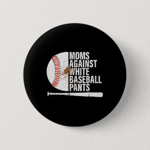 Badge Rond 5 Cm Maman Bysebyll Moms drôles contre pantalon blanc B