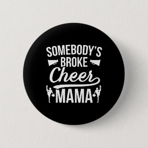 Badge Rond 5 Cm Maman Cheerleader Fauchée Allez Maman D'une Maman