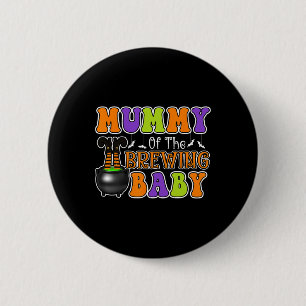 Badge Rond 5 Cm Maman De Bébé Brassant Costume Halloween 1