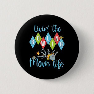 Badge Rond 5 Cm Maman de bowling rétro Reine de quilles D