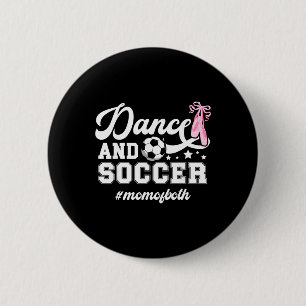 Badge Rond 5 Cm Maman De Danse Et De Football Des Deux Danse Et Ma