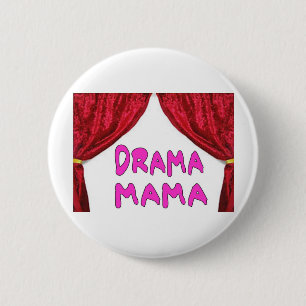 BADGE ROND 5 CM MAMAN DE DRAME
