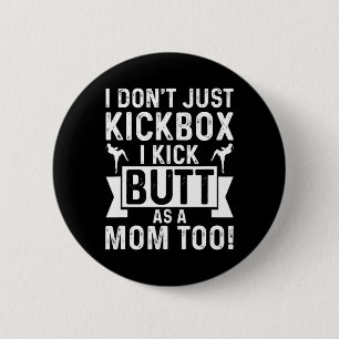 Badge Rond 5 Cm Maman de kickboxing Je ne fais pas que kickboxer,