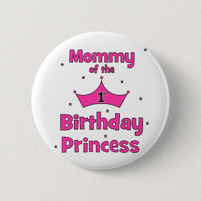 Badge Rond 5 Cm Maman de la ?ère princesse d'anniversaire ! (Devant)