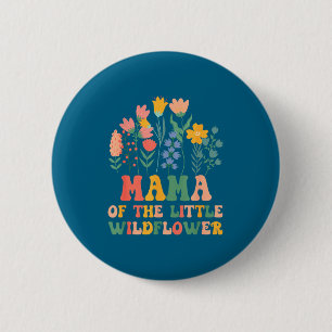 Badge Rond 5 Cm Maman de la fête d'anniversaire du bébé petite fle