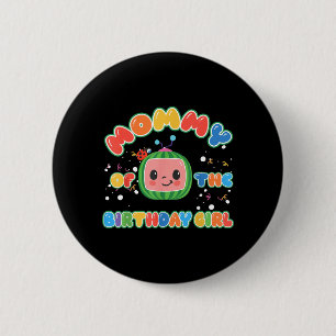 Badge Rond 5 Cm Maman de la fille d'anniversaire Funny Melon Famil