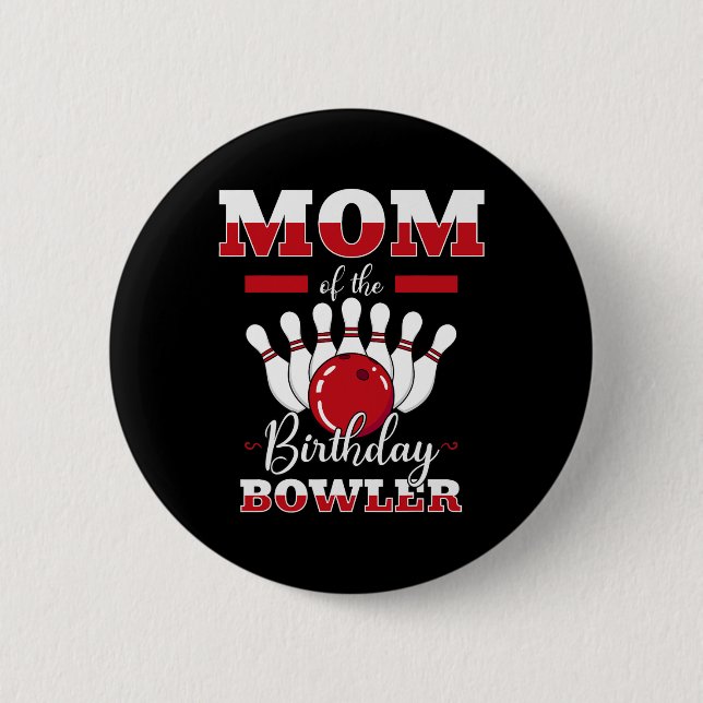 Badge Rond 5 Cm Maman De L'Anniversaire Bowler Anniversaire Bowlin (Devant)