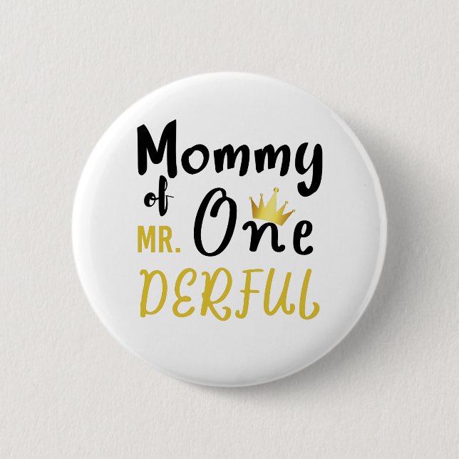 Badge Rond 5 Cm Maman de M. Onederful 1er T-shirt à un derful (Devant)