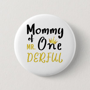 Badge Rond 5 Cm Maman de M. Onederful 1er T-Shirt One-Derful