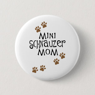 Badge Rond 5 Cm Maman de Schnauzer miniature