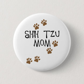 Badge Rond 5 Cm Maman de Shih Tzu