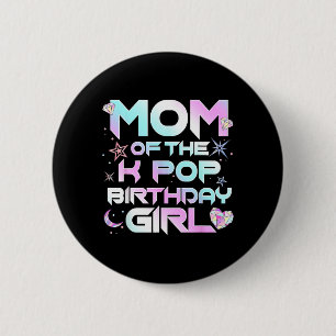 Badge Rond 5 Cm Maman des filles d'anniversaire K-p de musique cor