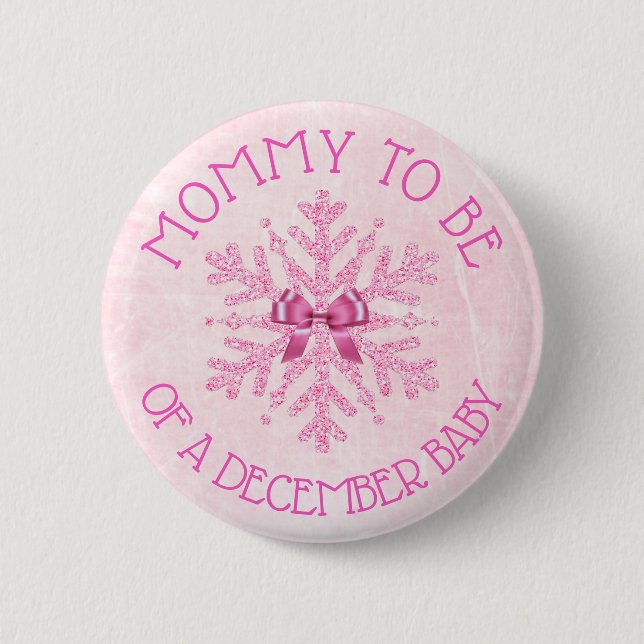 Badge Rond 5 Cm Maman doit être rose hiver décembre Bouton bébé (Devant)