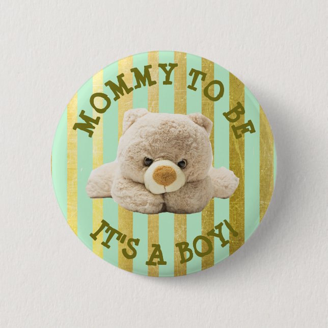 Badge Rond 5 Cm Maman doit être "Teddy Bear" Baby shower vert Bout (Devant)