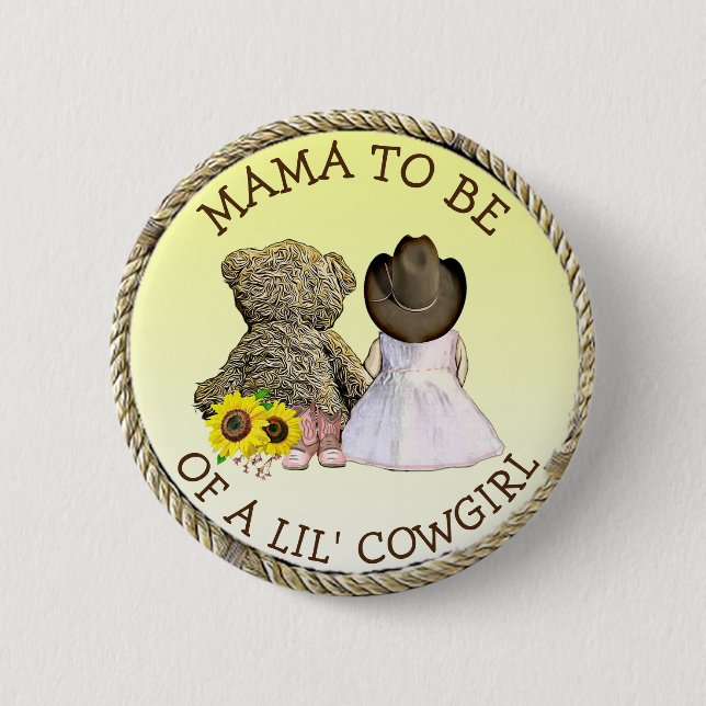 Badge Rond 5 Cm Maman doit être un Baby shower de Lil' Cowgirl (Devant)