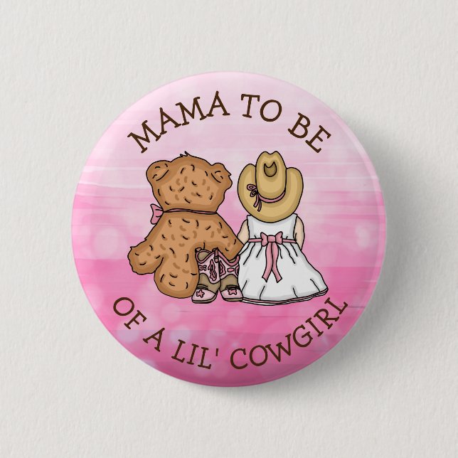 Badge Rond 5 Cm Maman doit être un Baby shower de Lil' Cowgirl (Devant)