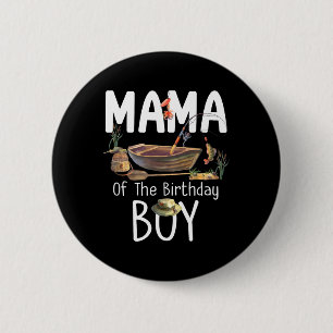 Badge Rond 5 Cm Maman du garçon d'anniversaire Pêche Anniversaire