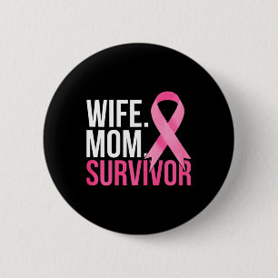 Badge Rond 5 Cm Maman Femme Survivante Sensibilisation au cancer d