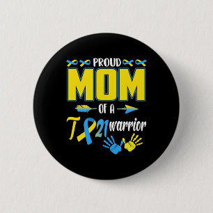 Badge Rond 5 Cm Maman fière de guerrier T21 pour la sensibilisatio