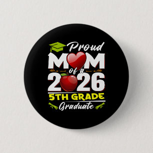 Badge Rond 5 Cm Maman fière de la promotion 2026 de 5e année diplô